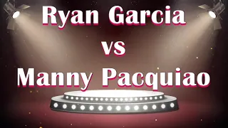 Manny Pacquiao vs Ryan Garcia 2021  🥊🥊🇵🇭🇺🇸🥊🥊 #boxing #mannypacquiao