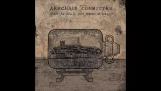 Armchair Committee - Half as Gold But Twice as Grand (2016)