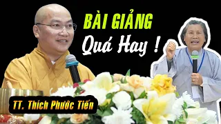 Bài giảng QUÁ HAY của Thầy Phước Tiến - Ai Tu Phật điều phải nghe một lần !