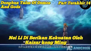 NEI LI MERENCANAKAN PEMBANTAIAN KELUARGA SAYAP PERAK||  ALUR CERITA DONGHUA TALES OF DEMOS AND GODS