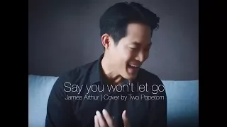 Say you won't let go - James Arthur | cover by Two Popetorn