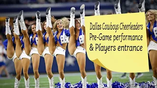 Dallas Cowboys Cheerleaders Pre-Game performance & Players Entrance 10 October 2021