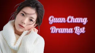 关畅 List of Guan Chang Dramas from 2018 to 2013