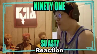 NINETY ONE - Su Asty MV Reaction 「TMF (AAA)」