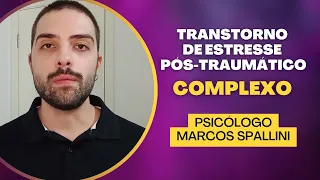 Transtorno de estresse pós-traumático complexo (TEPT-C)