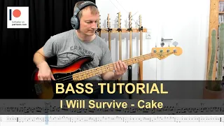 I will survive - CAKE | Bass Tutorial (Sheet + TABs)