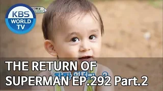 The Return of Superman | 슈퍼맨이 돌아왔다 - Ep.292 : To You Who Shines Today Part.2 [ENG/IND/2019.09.01]