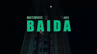 Maksinhooo - Baida (Feat. Avex) Official Video