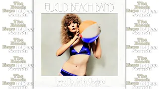 Euclid Beach Band - No Surf In Cleveland (DJ L33 Single Remaster and Music Video) The Beach Boys