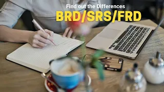 Business Analysis Training| Difference between BRD/SRS/FRD