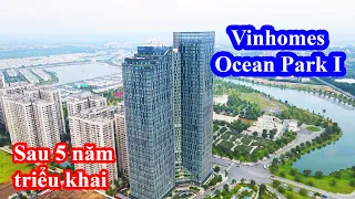 Vinhomes Occean Park 1 || Diện mạo sau hơn 5 năm triển khai