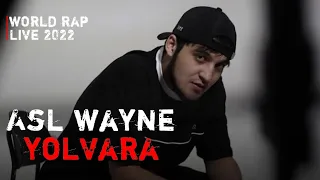 Asl Wayne - Yolvora (new xit) 2022