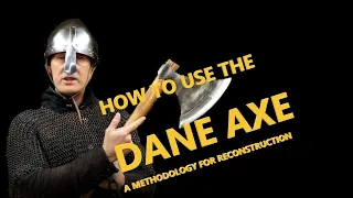 How to use the Viking Dane Axe: A methodology for research