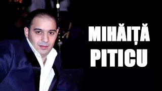 Mihaita Piticu - Femeia ce te tradeaza ( Oficial Audio )