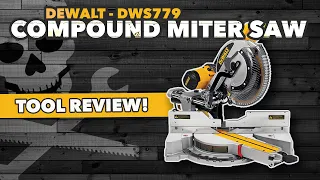 DEWALT DWS779 Compound Double Bevel Miter Saw - Unboxing & Initial Thoughts