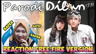 PARODI DILAN 1991 FREE FIRE REACTION !!