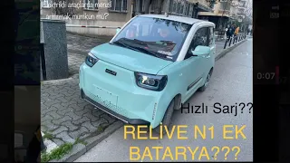 Relive N1 Ek Batarya ve Hızlı Sarj  Yapılabilir mi? Elektrikli Araç Pil Ekleme ADD Extra Battery BAW