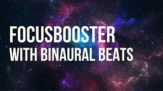 FocusBooster: Binaural Beats for Cognitive Sharpness | 40 Hz Gamma Waves | High Concentration