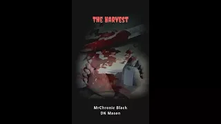 "The Harvest" Promotional Book Trailer 2018