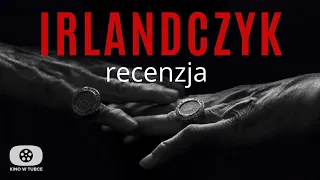 IRLANDCZYK- recenzja Kino w tubce#210