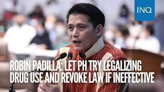 Robin Padilla: Let PH try legalizing drug use and revoke law if ineffective