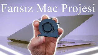 Fansız Macbook Projesi - Fanını Sökerim Senin