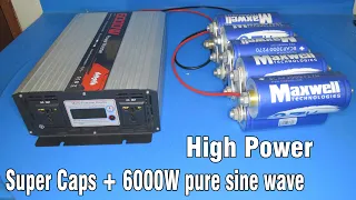 Super capacitor run a 6000W pure sine wave inverter | High power ultracapacitor as battery