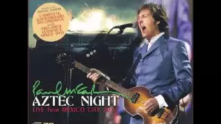 Ole Ole Ole Sir Paul Improvisation - Paul McCartney (Azteca Night)