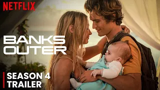 Outer Banks Season 4 Trailer | Release Date | Everything We Know So Far!