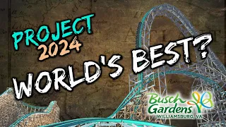 The World's BEST Roller Coaster Coming To Busch Gardens Williamsburg in 2024?