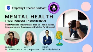 Mental Health, the strongest Taboo in India: Best Possible Treatments, Taboos, and Govt. Policies