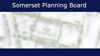 Somerset Planning Board - April 23,  2024