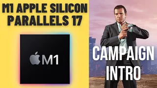 Grand Theft Auto V (Campaign Intro) - Parallels 17 Windows 11 ARM - M1 Mac, MacBook Air 2020