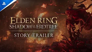 Elden Ring - Shadow of the Erdtree Story Trailer | PS5 & PS4 Games