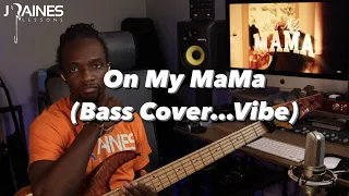 Justin Raines-Victoria Monet-On My MaMa (bass cover)