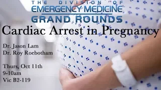 Dr. Jason Lam Cardiac Arrest in Pregnancy