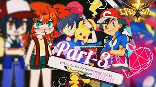 Pokemon Kanto team react to Ash Ketchum || future || master class 8 || (part-3)?