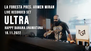 LA FORESTA PRES. ARMEN MIRAN - LIVE RECORDED SET - ULTRA