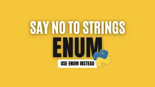 Use Enums instead of Strings in Python!