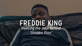 FREDDIE KING - Meeting The Man Behind 'Strakke Plan'