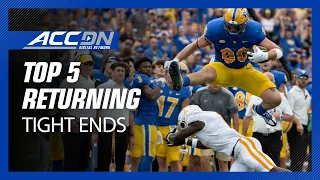Top 5 Returning Tight Ends | ACC Football 2023