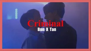 Manner of death - Bun x Tan Criminal (FMV) [1X2]