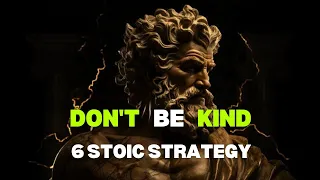 How kindness kill your life || 6 stoic strategy ||  Marcus Aurelius stoicism #stoicism #wisdom