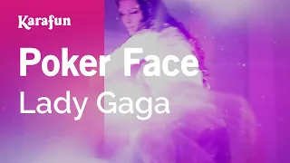 Poker Face - Lady Gaga | Karaoke Version | KaraFun