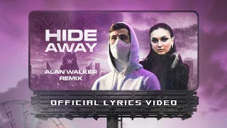Daya - Hide Away (Alan Walker Remix) (Official Lyrics Video)