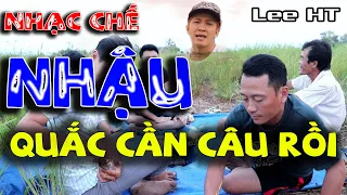 [ NHẠC CHẾ ] Ăn Nhậu Phải Văn Minh ll Lee HT - Nhạc Chế Ăn Nhậu Hay Nhất