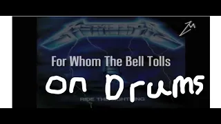 How To Play Metallica's "For Whom The Bell Tolls" Easily On Drums