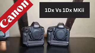 Canon 1Dx VS 1Dx MKii - Which Should You Buy?!