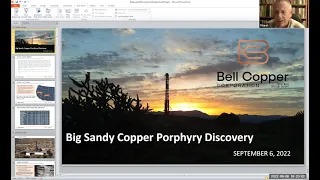 Tim Marsh Presents "Bell Copper's Big Sandy Copper Porphyry Discovery"