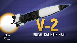 V-2: Roket Inovatif Jerman Yang Mengubah Dunia